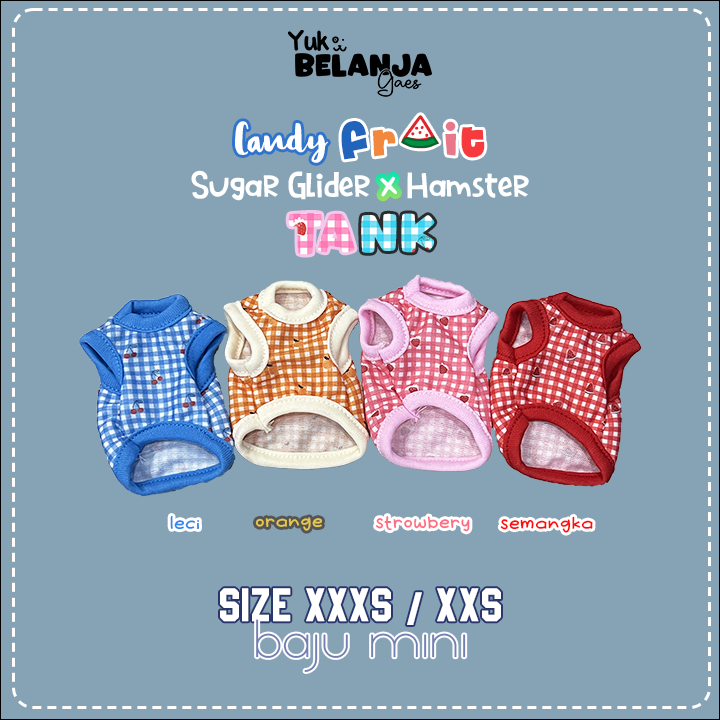 Baju Sugar Glider / Hamster Croptop Fruit Tank / bahan nyaman size XXS & XXXS!