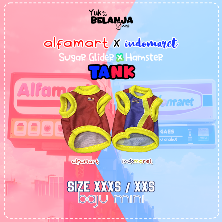 Baju Sugar Glider / Hamster Alfamart x Indomaret Tank / bahan nyaman size XXS dan XXXS!