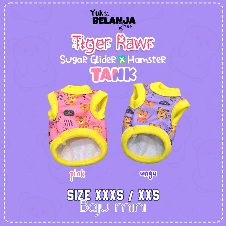 Baju Sugar Glider / Hamster Tiger Rawr Tank / bahan nyaman size XXS & XXXS!