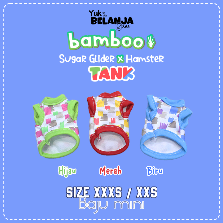 Baju Sugar Glider / Hamster Bamboo Tank / bahan nyaman size XXS & XXXS!