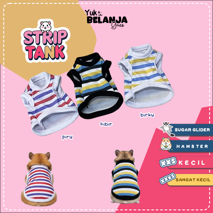 Baju Sugar Glider / Hamster Strip Tank size XXS dan XXXS!